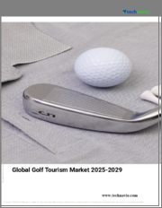 Global Golf Tourism Market 2025-2029